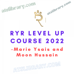 Marie Ysais and Moon Hussain – RYR Level Up Course 2022