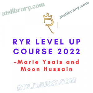 Marie Ysais and Moon Hussain – RYR Level Up Course 2022