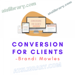 Brandi Mowles – Conversion For Clients