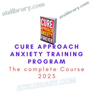 Cure Approach Anxiety Training Program