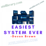 Devon Brown – Easiest System Ever