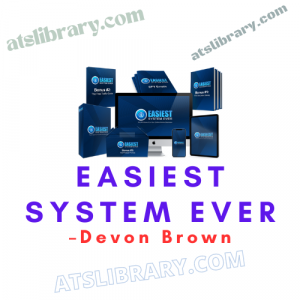 Devon Brown – Easiest System Ever