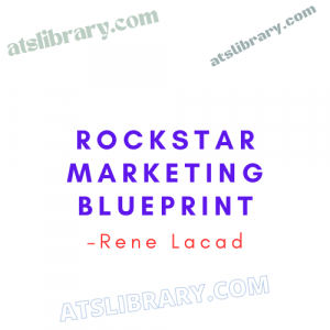 Rene Lacad – Rockstar Marketing Blueprint