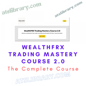 WealthFRX Trading Mastery Course 2.0