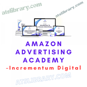 Incrementum Digital – Amazon Advertising Academy