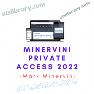 Mark Minervini – Minervini Private Access 2022