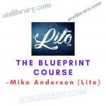 Mike Anderson (Lito) – The Blueprint Course