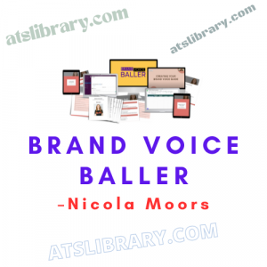 Nicola Moors – Brand Voice Baller