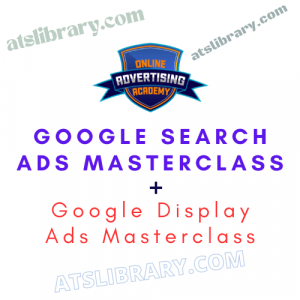 Online Advertising Academy – Google Ads Training Course Bundle