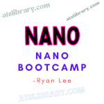 Ryan Lee – Nano Bootcamp