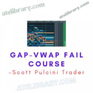 Scott Pulcini Trader – GAP-VWAP Fail Course