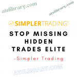 Simpler Trading – Stop Missing Hidden Trades Elite