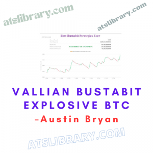 Austin Bryan – VALLIAN BUSTABIT EXPLOSIVE BTC