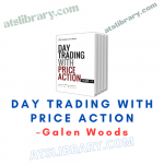 Galen Woods – Day Trading with Price Action