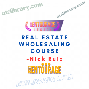 Nick Ruiz – Real Estate Wholesaling Course