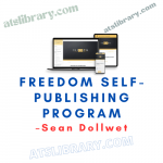 Sean Dollwet – Freedom Self-Publishing Program