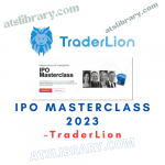 TraderLion – IPO Masterclass 2023