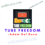 Adam Del Duca – Tube Freedom