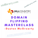 Duston McGroarty – Domain Flipping Masterclass