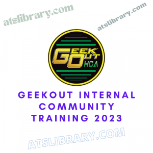 GeekOut Internal Community Training 2023