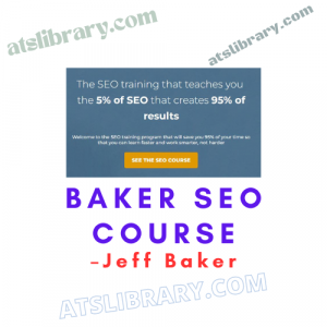 Jeff Baker – Baker SEO Course