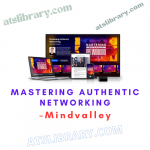 Mindvalley – Mastering Authentic Networking