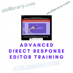 Advanced Direct Response Editor Training