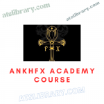 AnkhFX Academy Course