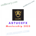 AstuceFX Mentorship 2023