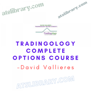 David Vallieres – Tradingology Complete Options Course