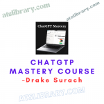 Drake Surach – ChatGTP Mastery Course