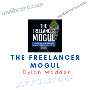 Dylan Madden – The Freelancer Mogul