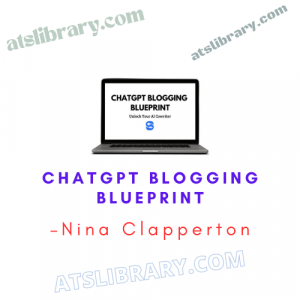 Nina Clapperton – ChatGPT Blogging Blueprint