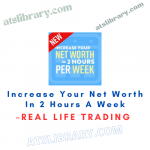 RLT – Increase Your Net Worth In 2 Hours A Week