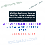 Bastiaan Slot – Appointment Setter – New Age Setter 2023