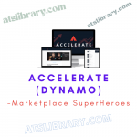 Marketplace SuperHeroes – Accelerate (Dynamo)