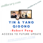 Robert Peng – Yin & Yang Qigong