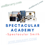 Spectacular Smith – Spectacular Academy