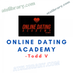 Todd V – Online Dating Academy