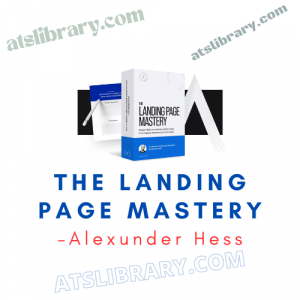 Alexunder Hess – The Landing Page Mastery