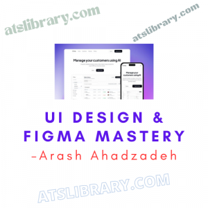 Arash Ahadzadeh – UI Design & Figma Mastery