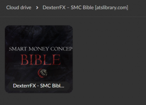 DexterrFX – SMC Bible