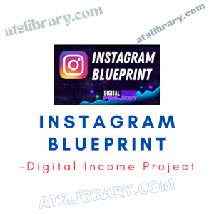 Digital Income Project – Instagram Blueprint