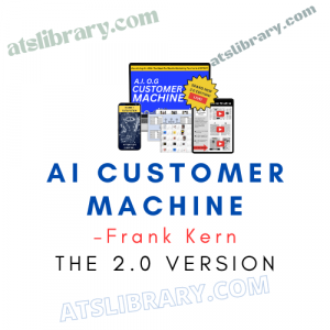 Frank Kern – AI Customer Machine