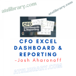 Josh Aharonoff – CFO Excel Dashboard & Reporting