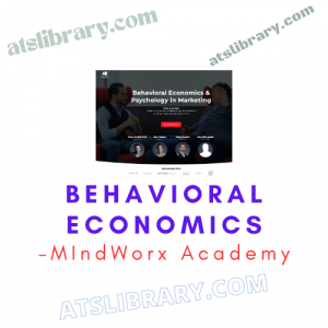 MIndWorx Academy – Behavioral Economics