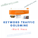 Mark Hess – Keyword Traffic Goldmine