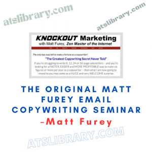 Matt Furey – The Original Matt Furey Email Copywriting Seminar