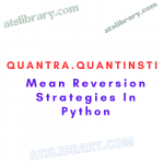 Quantinsti – Mean Reversion Strategies In Python