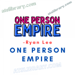 Ryan Lee – One Person Empire